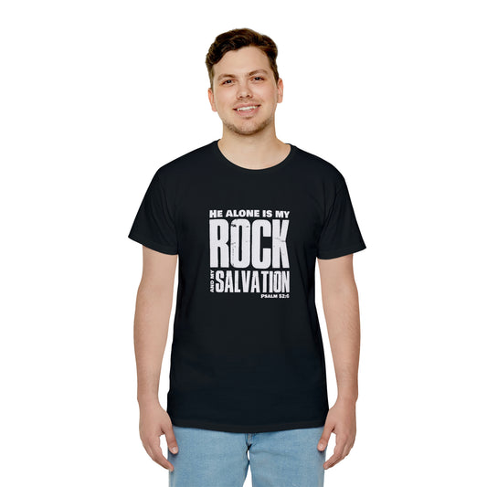He alone is my Rock and my Salvation - Unisex Iconic T-Shirt